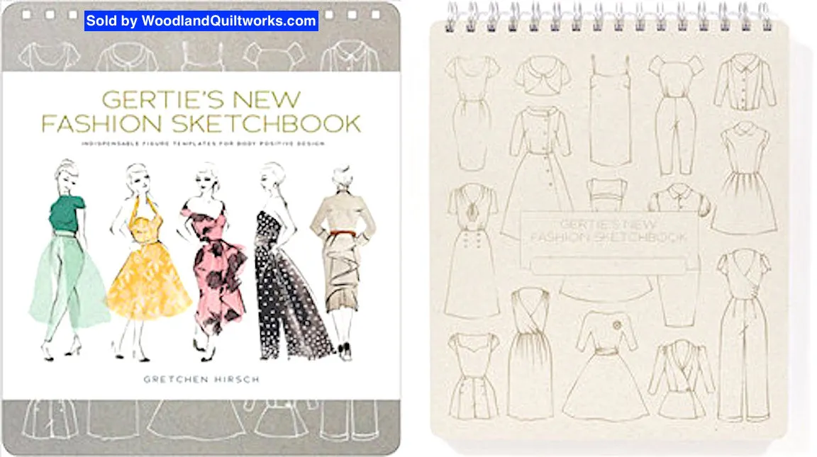 Gertie's New Fashion Sketchbook by Gretchen Hirsch